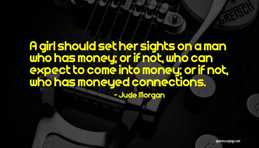 Set Your Sights Quotes By Jude Morgan Set Your Sights Quotes By Jude Morgan