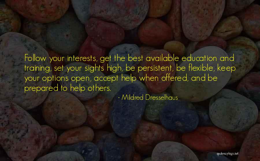 Set Your Sights Quotes By Mildred Dresselhaus Set Your Sights Quotes By Mildred Dresselhaus
