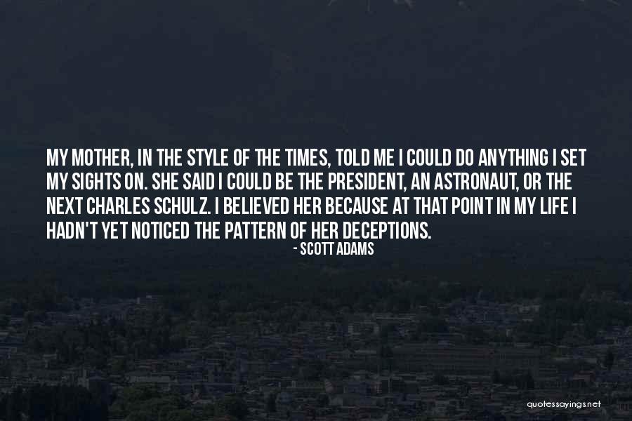 Set Your Sights Quotes By Scott Adams Set Your Sights Quotes By Scott Adams