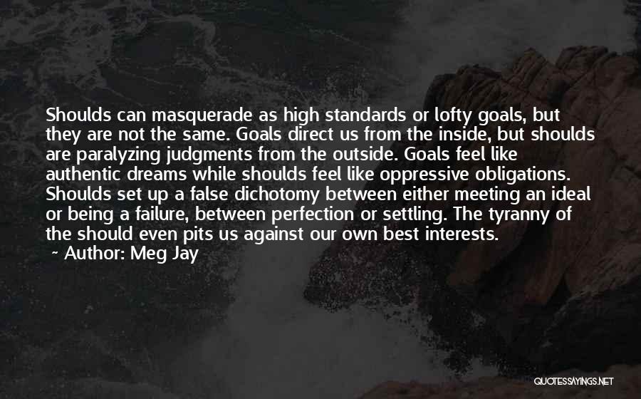 Set Your Standards High Quotes By Meg Jay