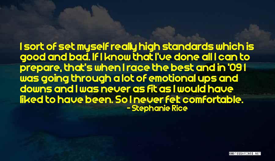 Set Your Standards High Quotes By Stephanie Rice Set Your Standards High Quotes By Stephanie Rice