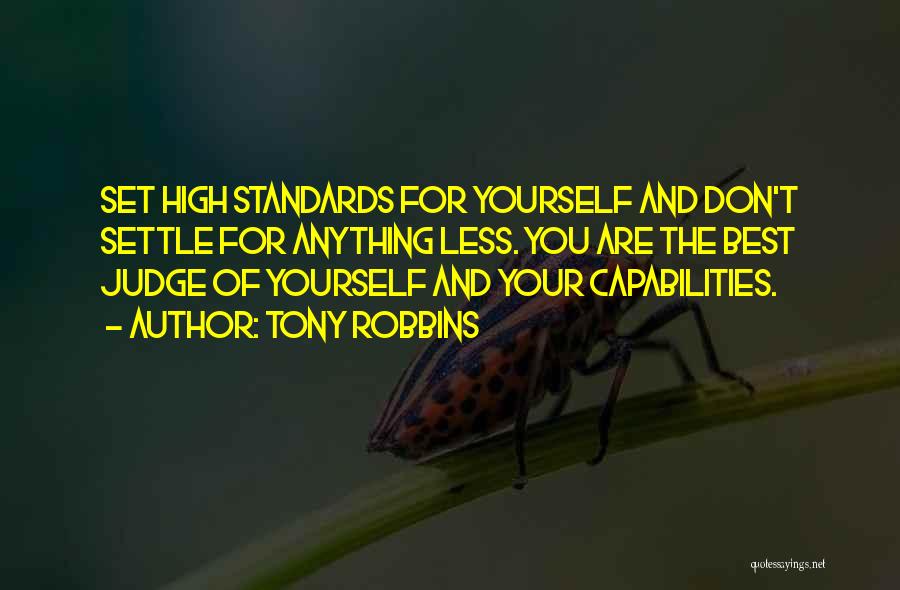 Set Your Standards High Quotes By Tony Robbins