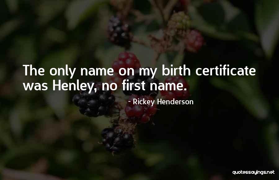Setangkai Pisang Quotes By Rickey Henderson Setangkai Pisang Quotes By Rickey Henderson