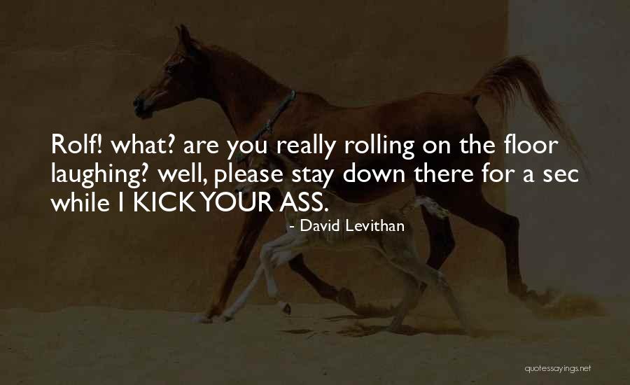 Setay Mobilya Quotes By David Levithan Setay Mobilya Quotes By David Levithan