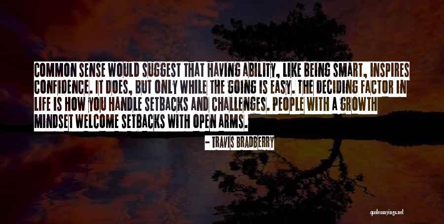 Setbacks In Life Quotes By Travis Bradberry Setbacks In Life Quotes By Travis Bradberry