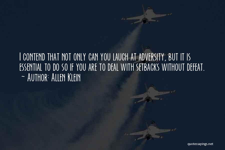 Setbacks Quotes By Allen Klein