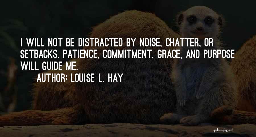 Setbacks Quotes By Louise L. Hay