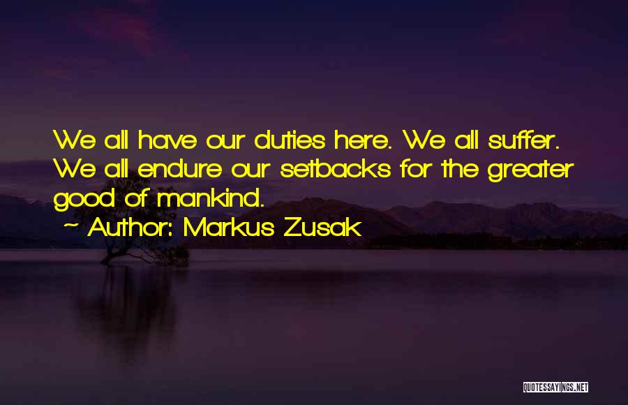 Setbacks Quotes By Markus Zusak