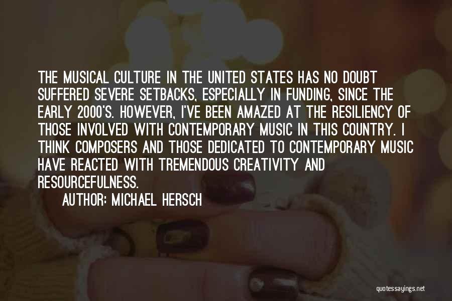 Setbacks Quotes By Michael Hersch