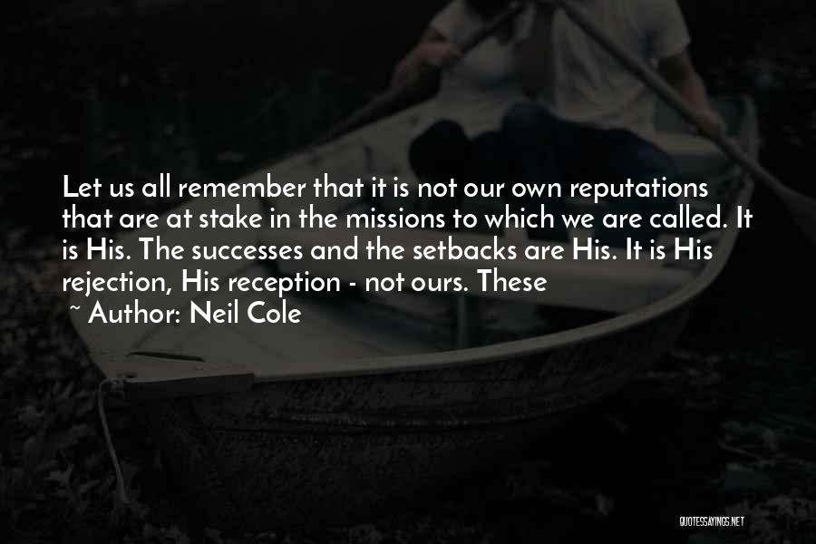 Setbacks Quotes By Neil Cole