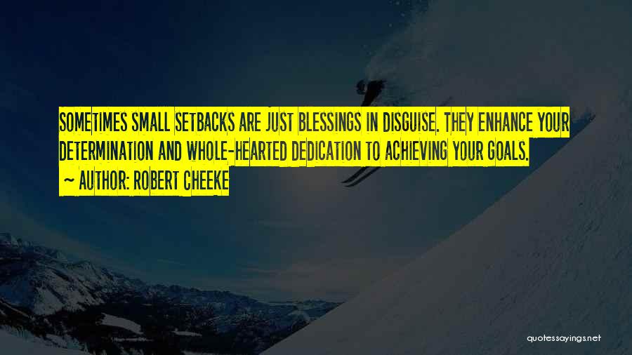 Setbacks Quotes By Robert Cheeke