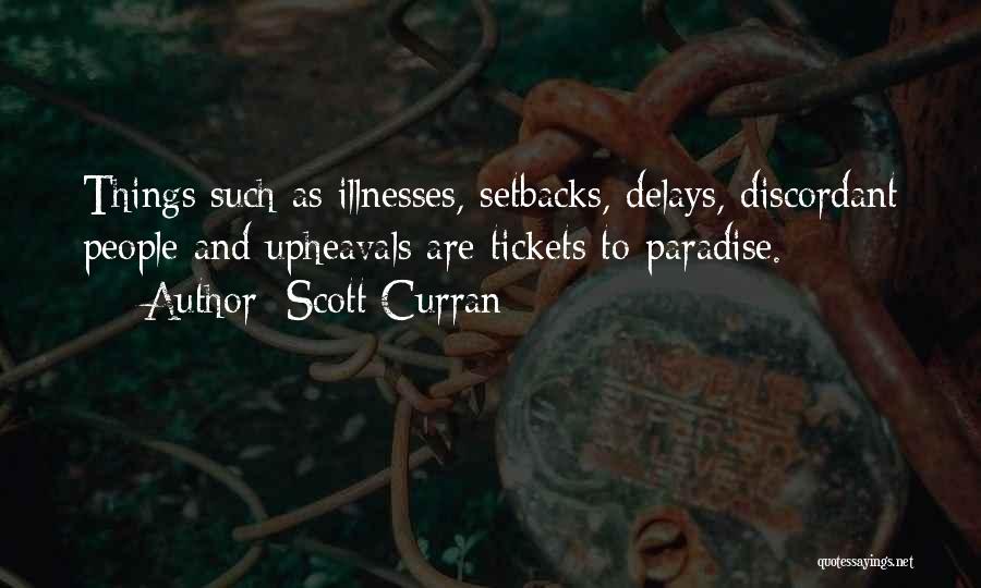 Setbacks Quotes By Scott Curran