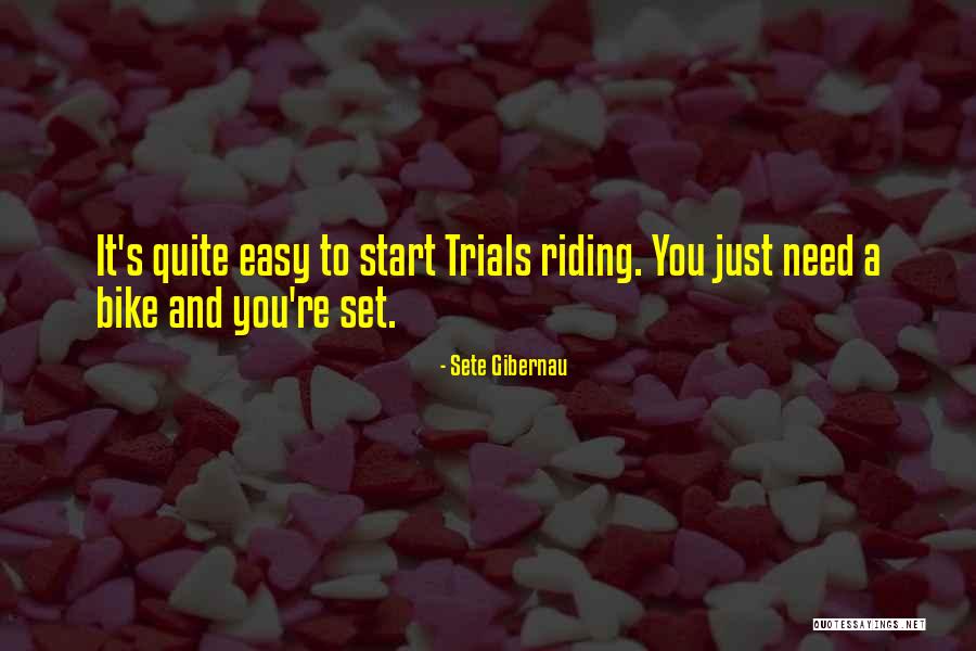 Sete Gibernau Quotes 684188 Sete Gibernau Quotes 684188