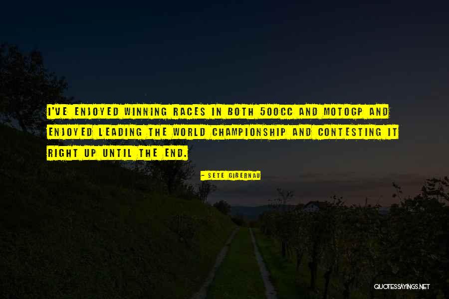 Sete Gibernau Quotes 811318 Sete Gibernau Quotes 811318