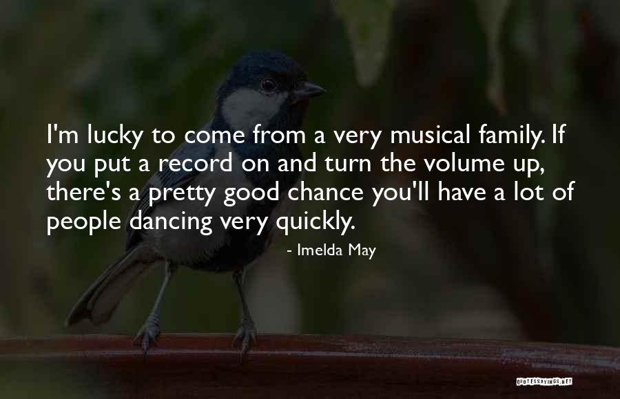 Setenay Mufti Quotes By Imelda May Setenay Mufti Quotes By Imelda May