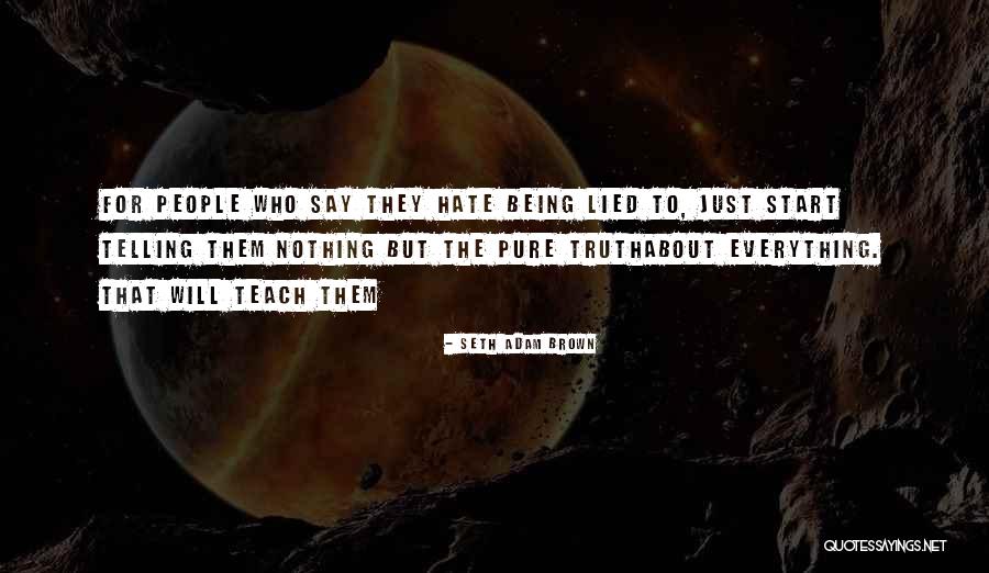 Seth Adam Brown Quotes 1577440 Seth Adam Brown Quotes 1577440
