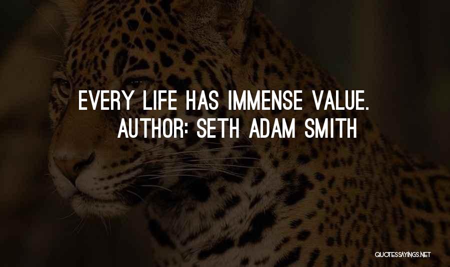 Seth Adam Smith Quotes 1480021