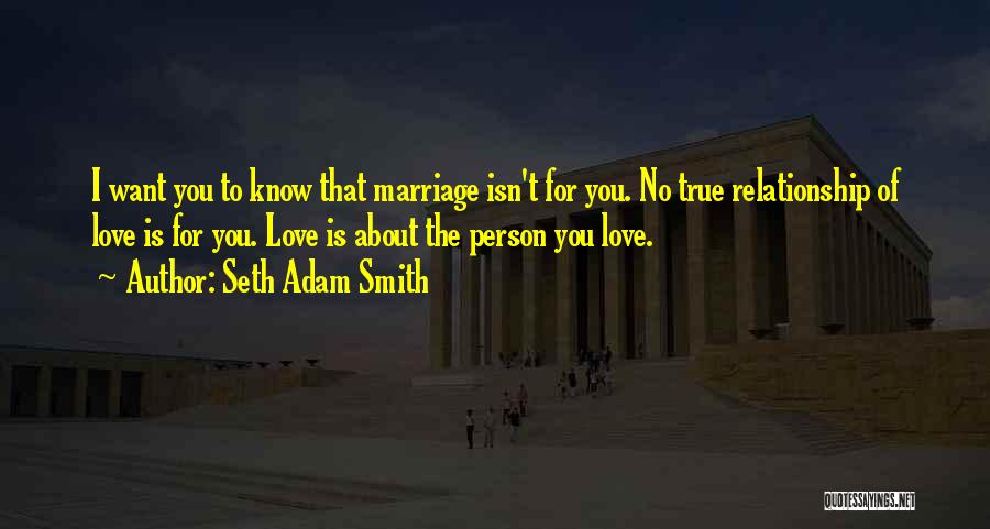 Seth Adam Smith Quotes 1910774