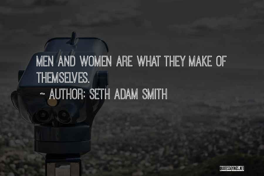 Seth Adam Smith Quotes 208413