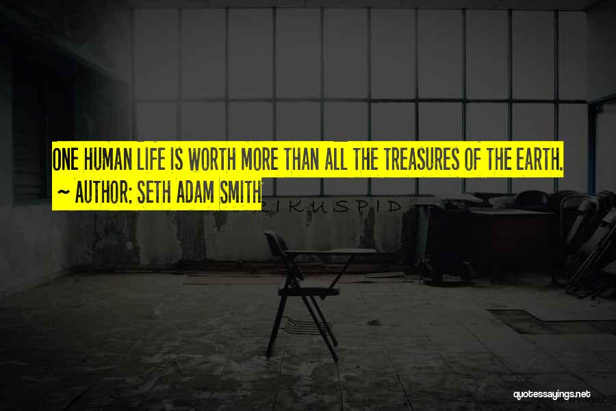 Seth Adam Smith Quotes 430484