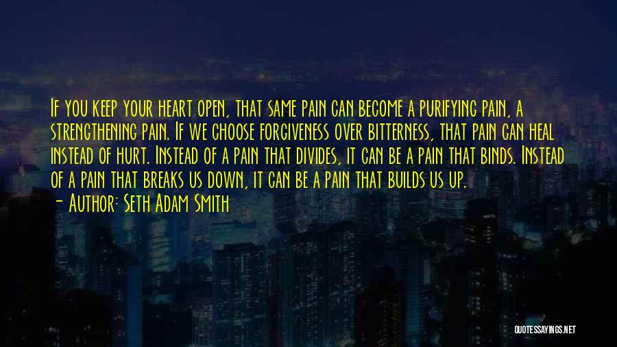 Seth Adam Smith Quotes 965062