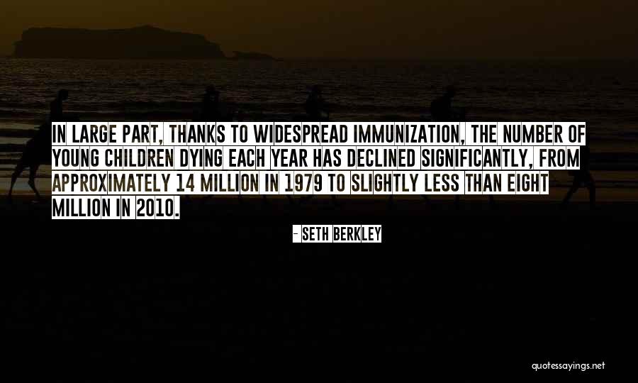 Seth Berkley Quotes 2153196 Seth Berkley Quotes 2153196