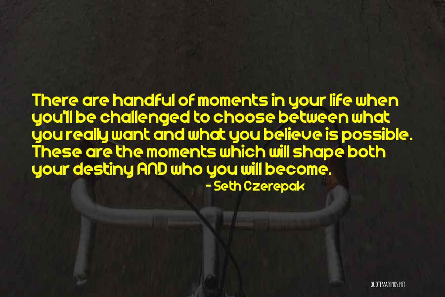 Seth Czerepak Quotes 1612384