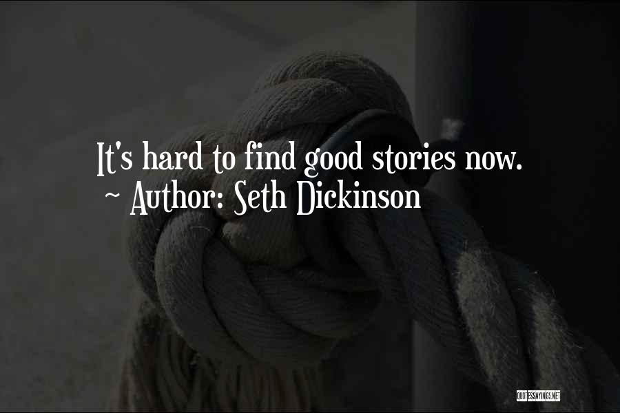 Seth Dickinson Quotes 1508481