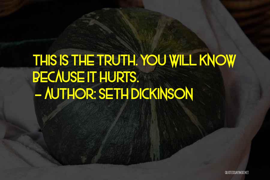 Seth Dickinson Quotes 1757410