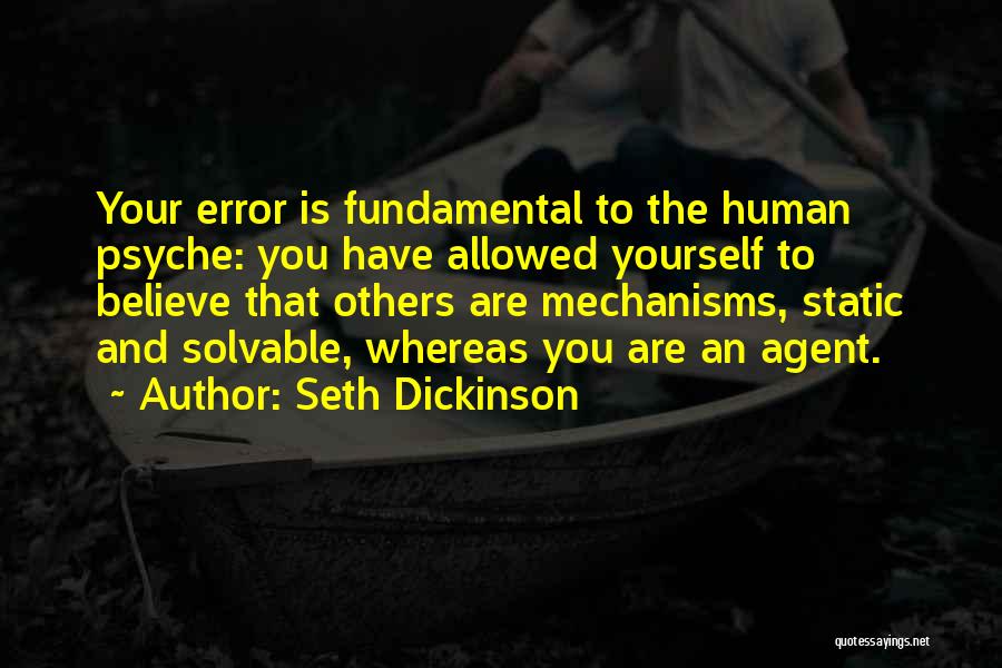 Seth Dickinson Quotes 1945760