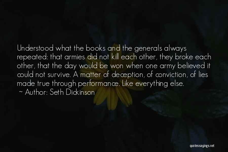Seth Dickinson Quotes 481413