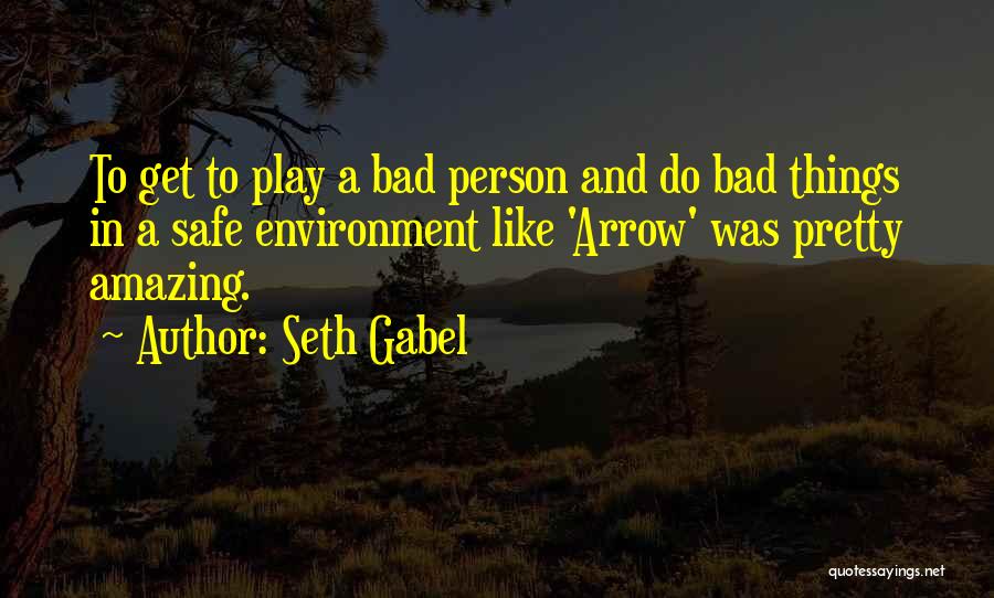 Seth Gabel Quotes 2239504