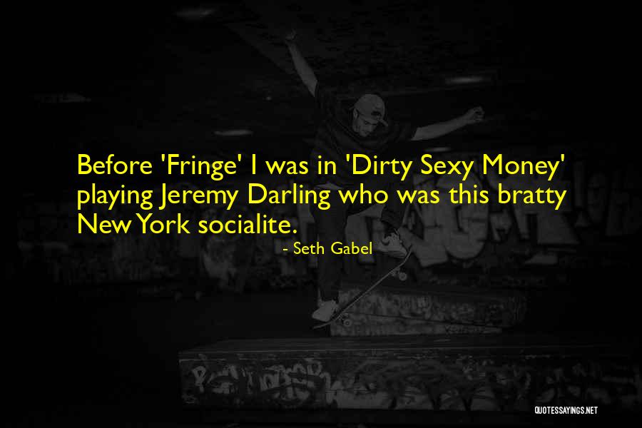 Seth Gabel Quotes 910136 Seth Gabel Quotes 910136