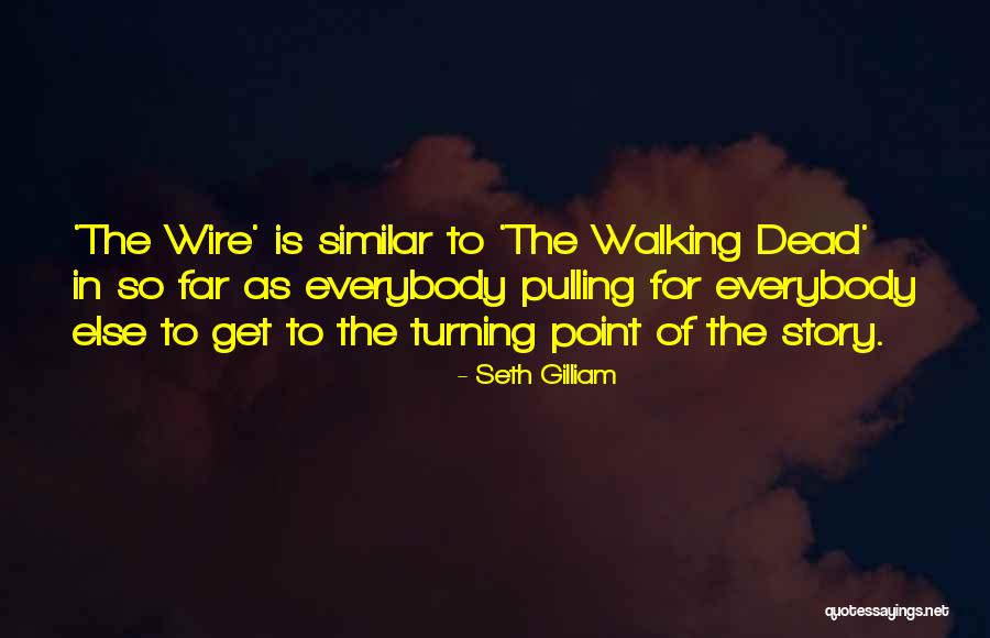 Seth Gilliam Quotes 264664 Seth Gilliam Quotes 264664