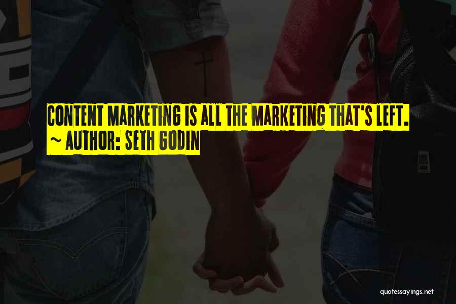 Seth Godin Content Marketing Quotes By Seth Godin