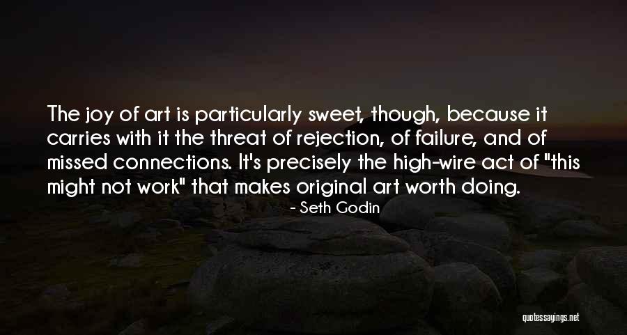 Seth Godin Life Quotes By Seth Godin