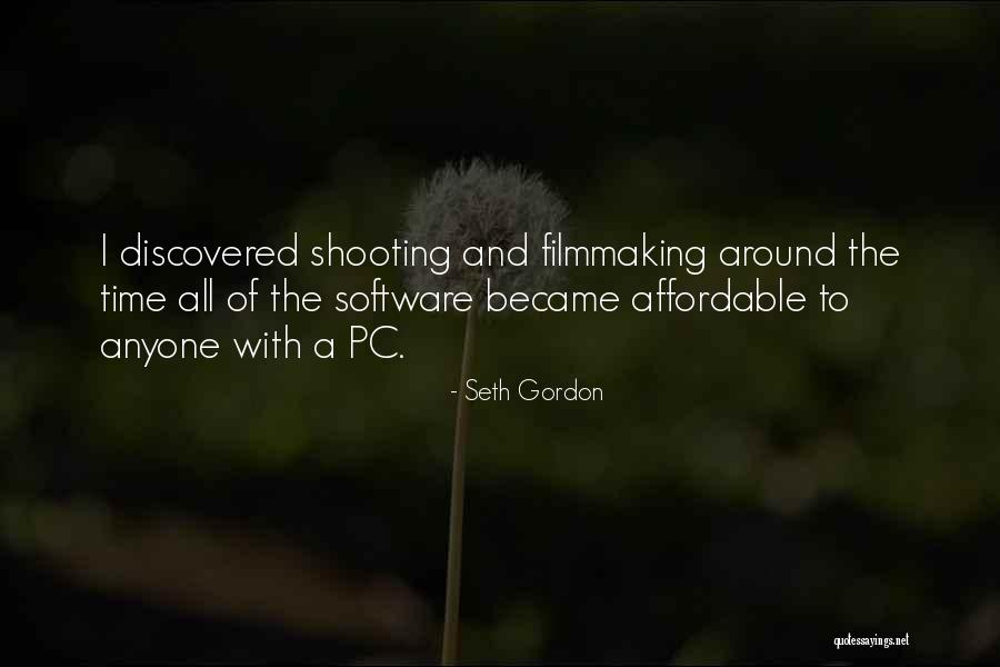 Seth Gordon Quotes 845639