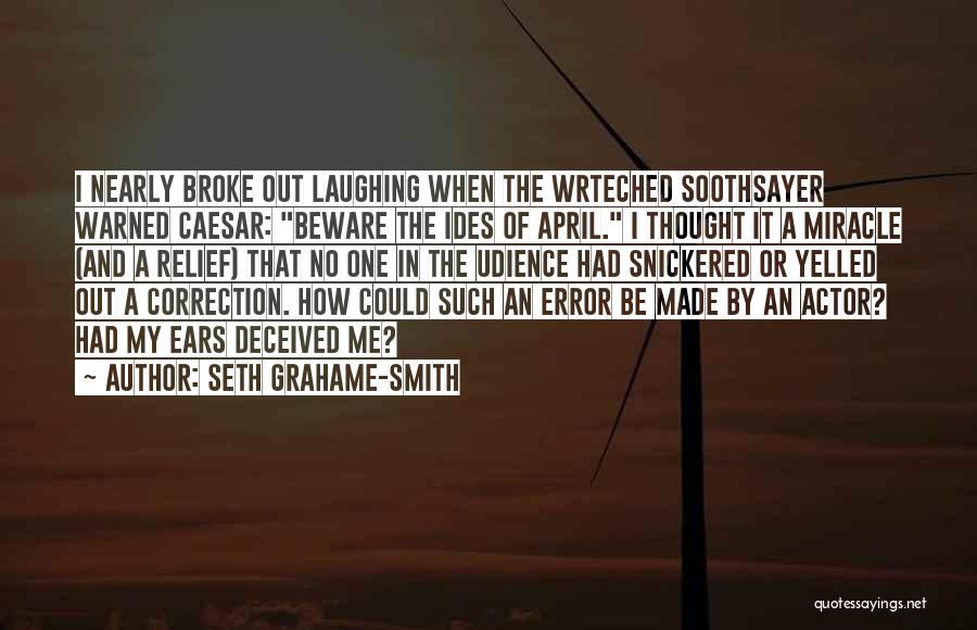 Seth Grahame-Smith Quotes 1184320