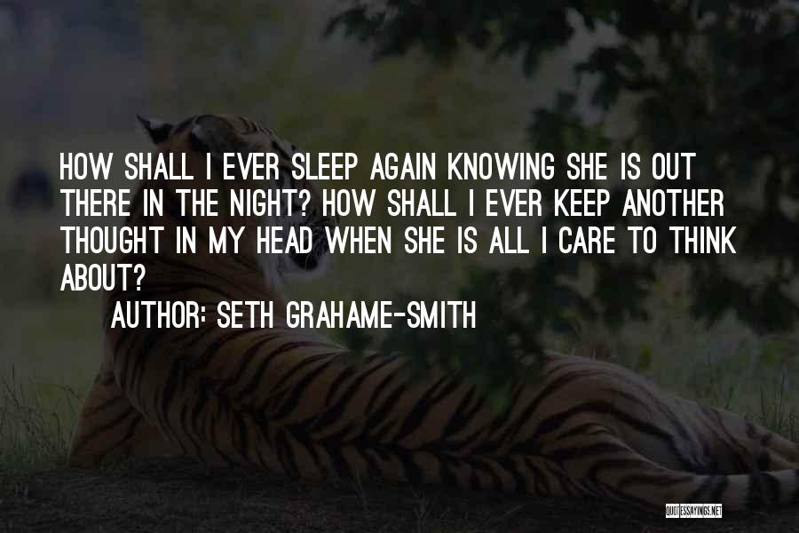 Seth Grahame-Smith Quotes 1232190