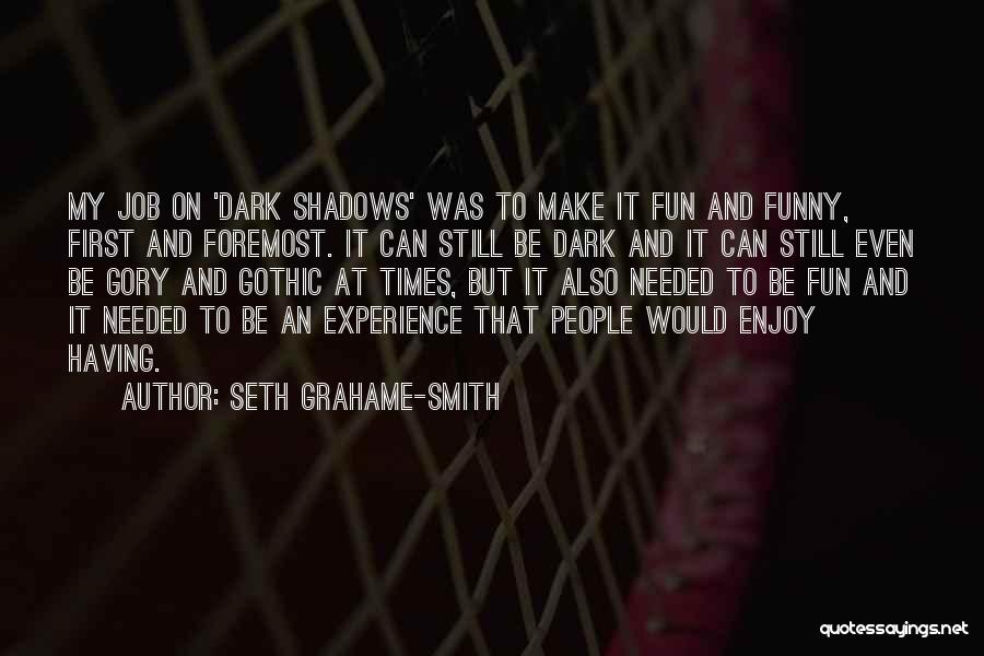 Seth Grahame-Smith Quotes 1815352