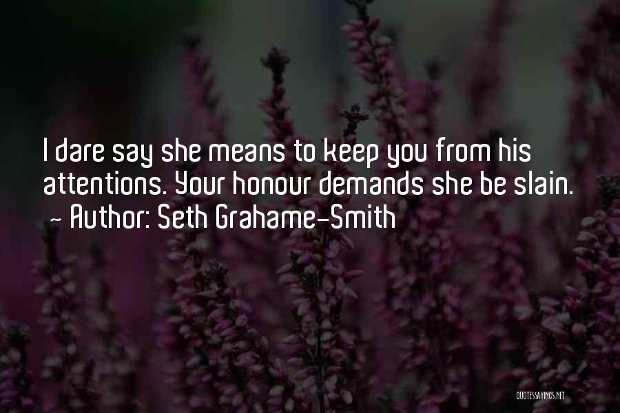 Seth Grahame-Smith Quotes 2085868