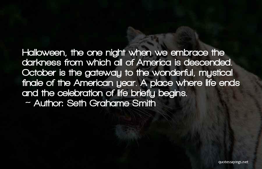 Seth Grahame-Smith Quotes 215428