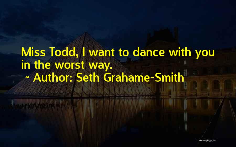 Seth Grahame-Smith Quotes 219151