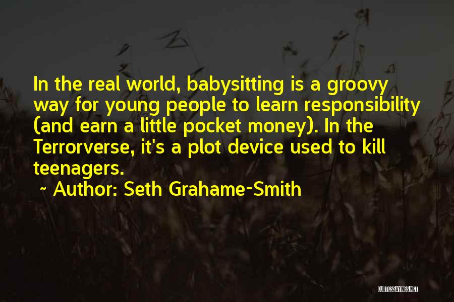 Seth Grahame-Smith Quotes 692273