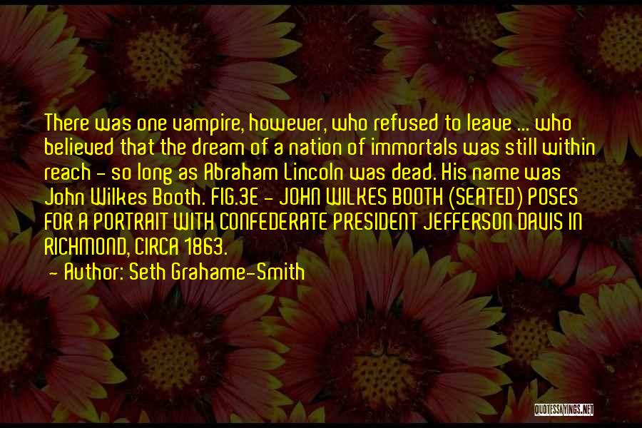 Seth Grahame-Smith Quotes 731667