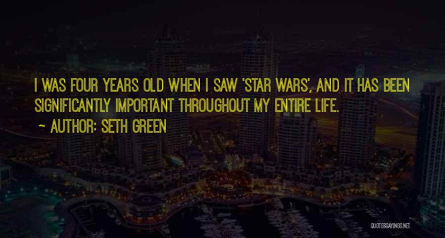 Seth Green Quotes 1478302