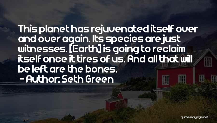 Seth Green Quotes 680459