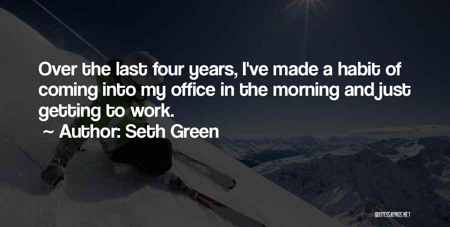 Seth Green Quotes 940489