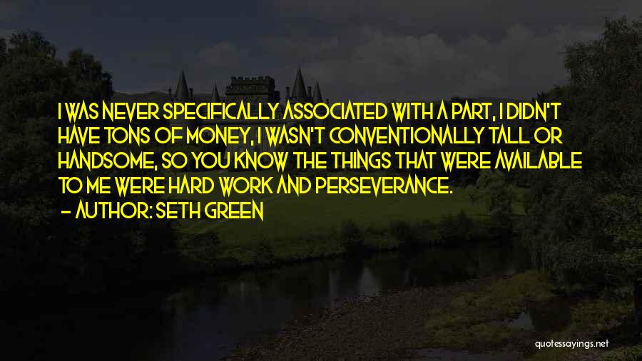 Seth Green Quotes 967452