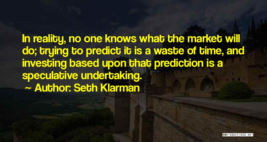 Seth Klarman Quotes 1715621